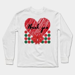 Thank you with Christmas theme Long Sleeve T-Shirt